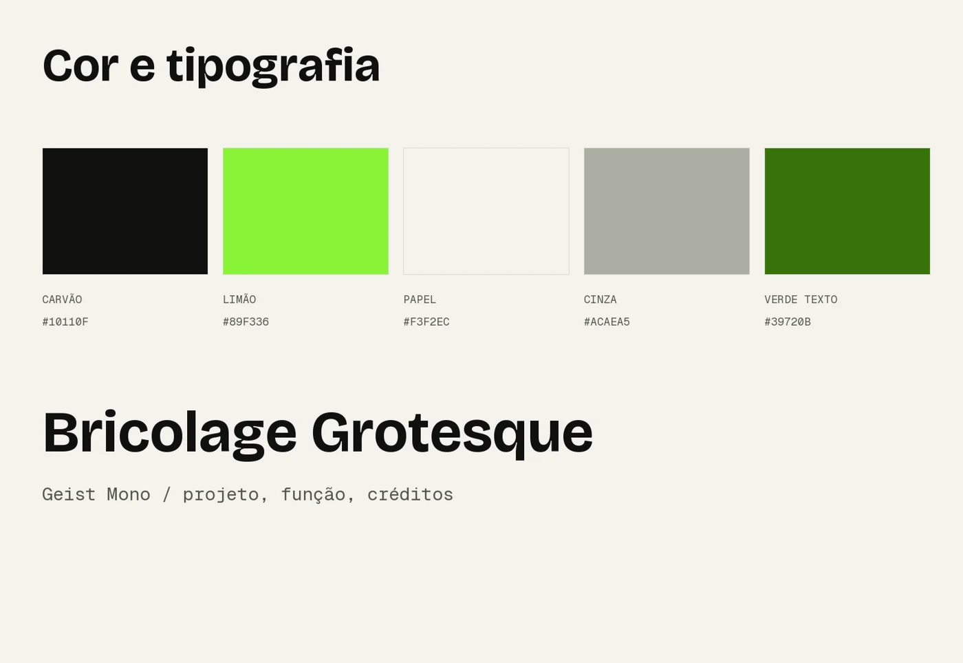 Cores da V5 e as fontes Bricolage Grotesque e Geist Mono